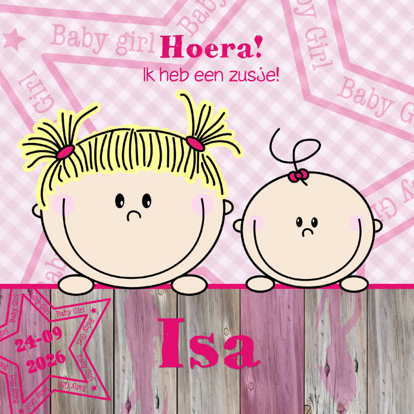 Meisje geboren GROTE ZUS - Geboortekaartjes Geboortekaartjes - Meisje geboren GROTE ZUS