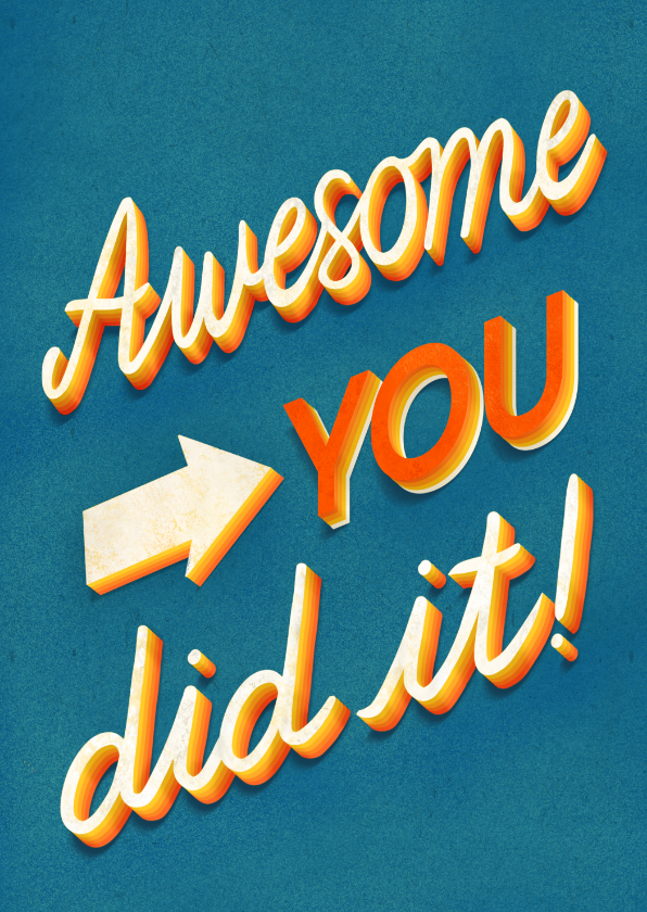 Geslaagd kaarten - Awesome you did it! hippe kleurrijke felicitatie kaart 