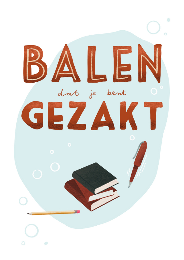 Geslaagd kaarten - Balen dat je bent gezakt kaart met boeken en schrijfwaren