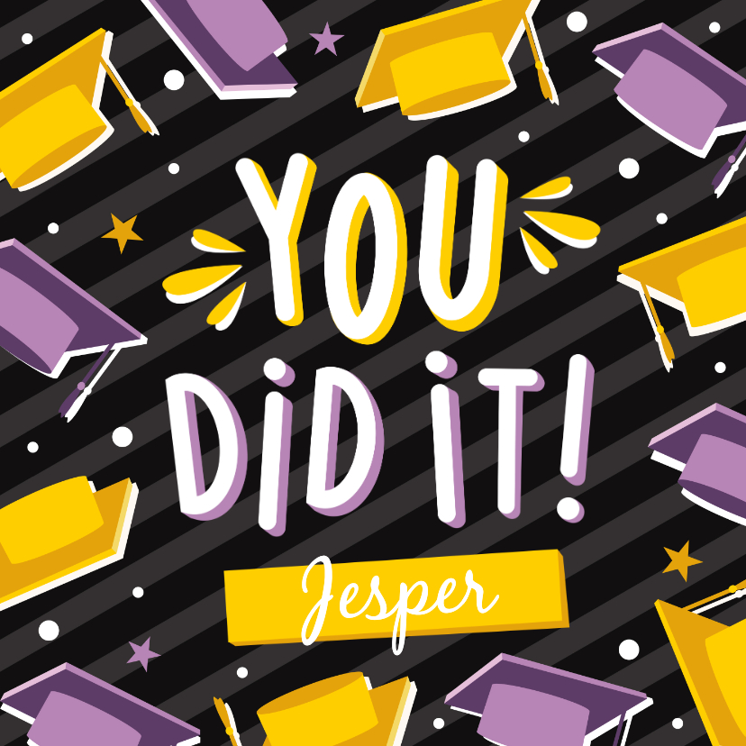 Felicitatie kaart geslaagd - You did it met geslaagd hoedjes - Geslaagd kaarten Geslaagd kaarten - Felicitatie kaart geslaagd - You did it met geslaagd hoedjes