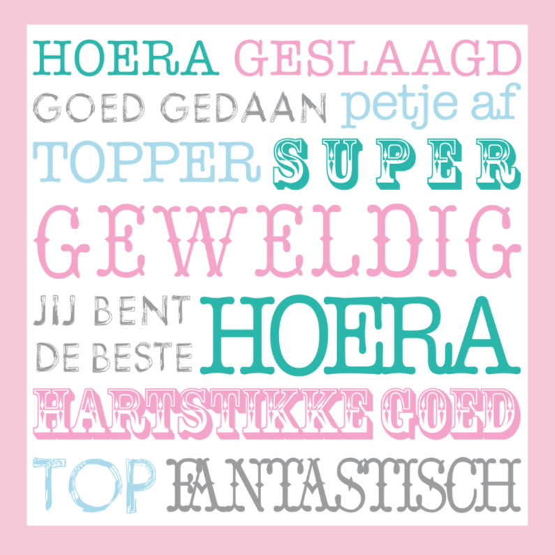 Geslaagd Happy Text Roze - Geslaagd kaarten Geslaagd kaarten - Geslaagd Happy Text Roze