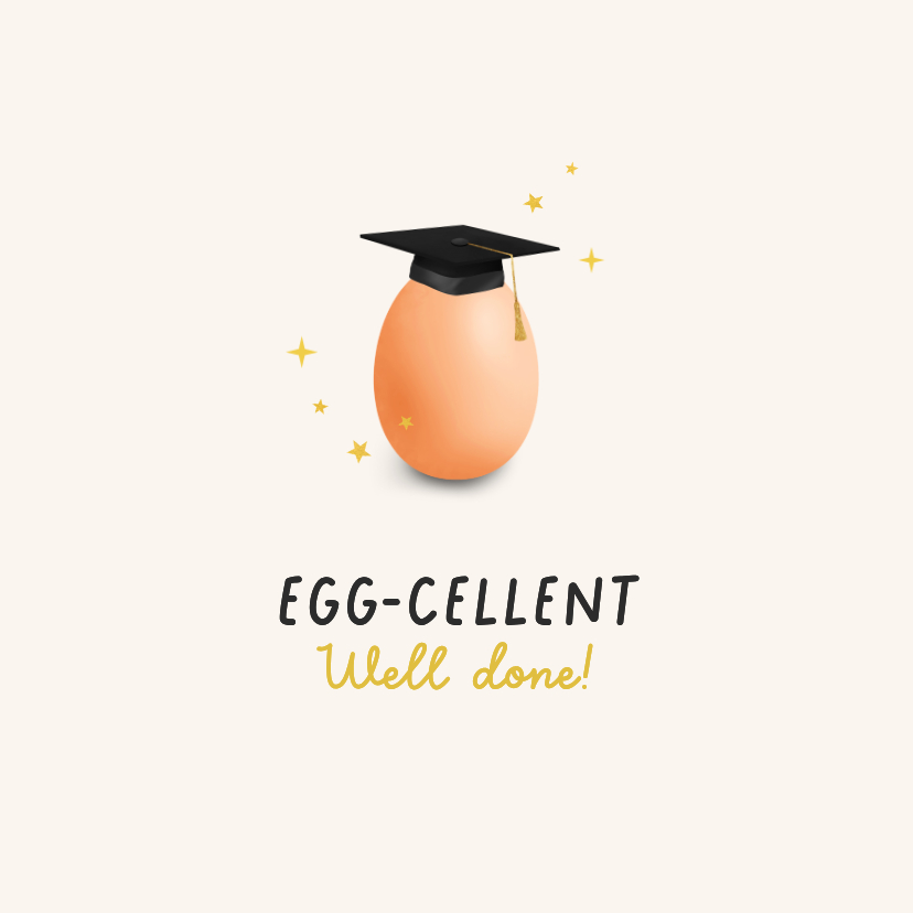 Geslaagd kaarten - Geslaagd kaart eggcelent grappig eitje examens