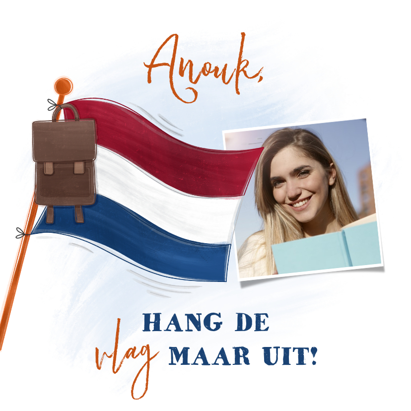 Geslaagd kaarten - Geslaagd kaart hang de vlag maar uit met foto