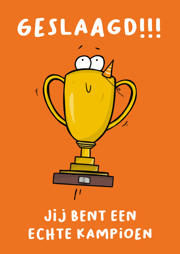 Geslaagd kaarten - Geslaagd kaart kampioen beker!