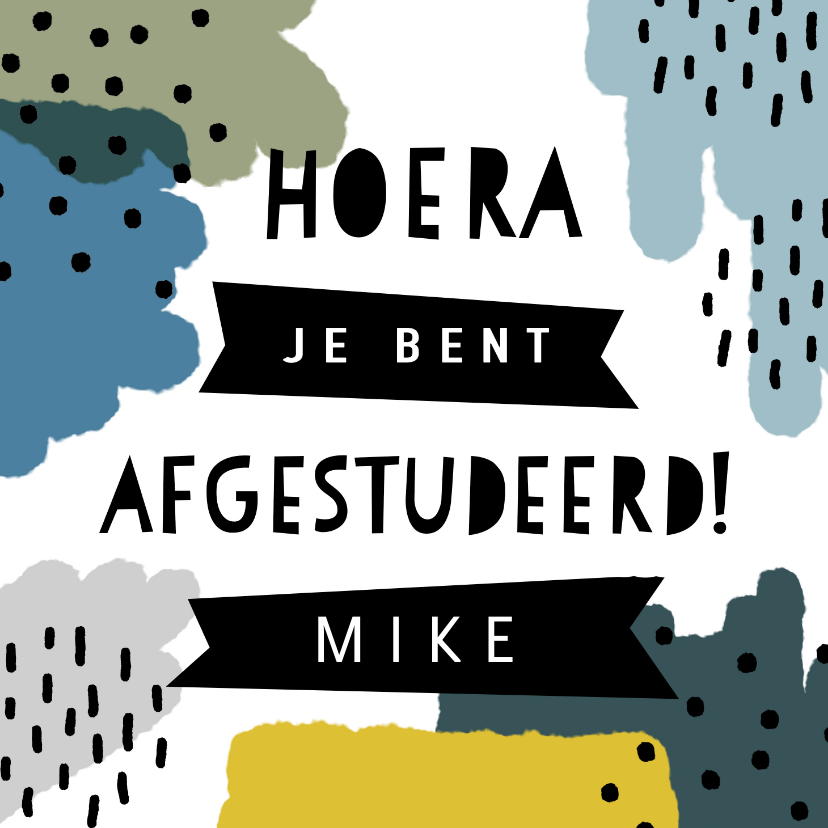 Geslaagd kaart verf & stippen hoera je bent afgestudeerd - Geslaagd kaarten Geslaagd kaarten - Geslaagd kaart verf & stippen hoera je bent afgestudeerd
