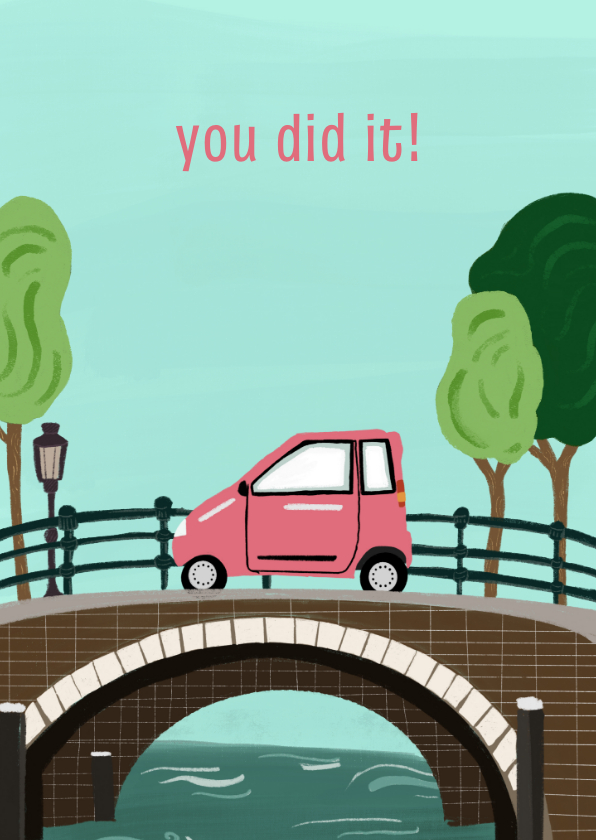 Geslaagd kaarten - Geslaagd kaarten - You did it! Geslaagd voor je rijbewijs!