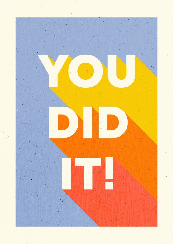 Geslaagd kaarten - Geslaagd 'YOU DID IT!' typografisch