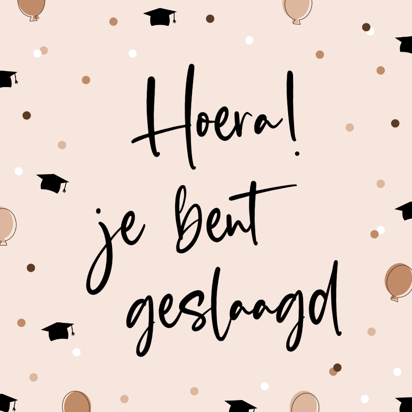 Geslaagd kaarten - Geslaagdkaart hoera met confetti en afstudeerhoedjes beige