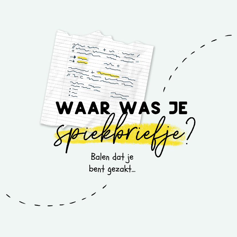 Geslaagd kaarten - Gezakt kaartje school examens humor spiekbriefje