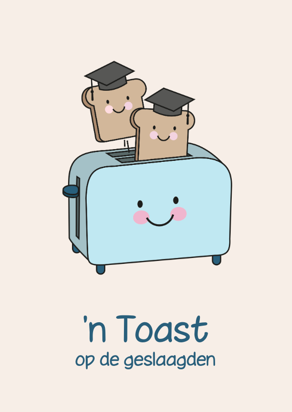 Geslaagd kaarten - Grappige geslaagdkaart met broodrooster toast