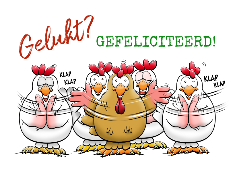 Geslaagd kaarten - Leuke geslaagd kaart klappende kippen