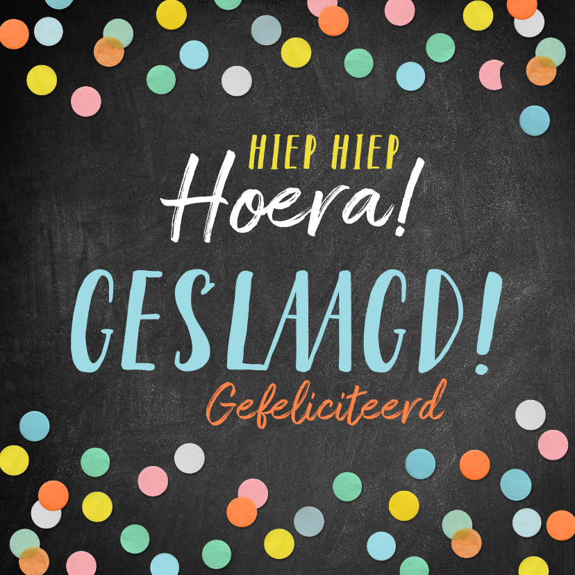 Geslaagd kaarten - Leuke geslaagd kaart met confetti, typografie en krijtbord