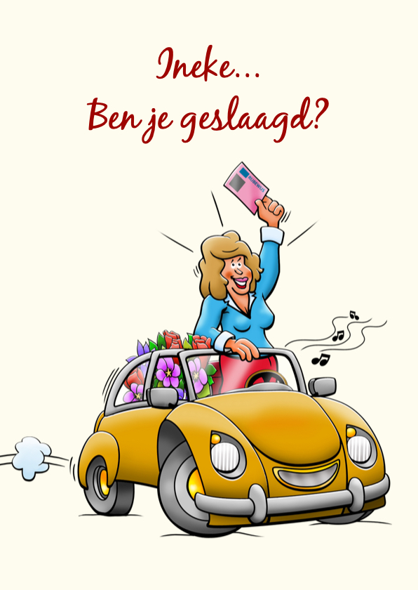 Geslaagd kaarten - Leuke geslaagd kaart voor vrouw, auto rijbewijs en bloemen