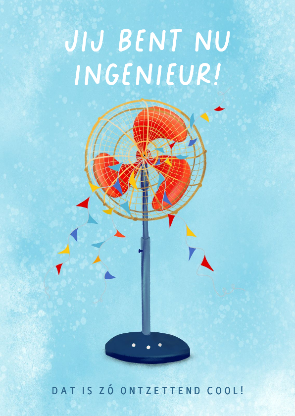 Super coole kaart met ventilator - Geslaagd kaarten Geslaagd kaarten - Super coole kaart met ventilator