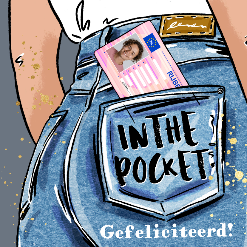 Toffe geslaagdkaart rijbewijs in the pocket jeans spetter - Geslaagd kaarten Geslaagd kaarten - Toffe geslaagdkaart rijbewijs in the pocket jeans spetter