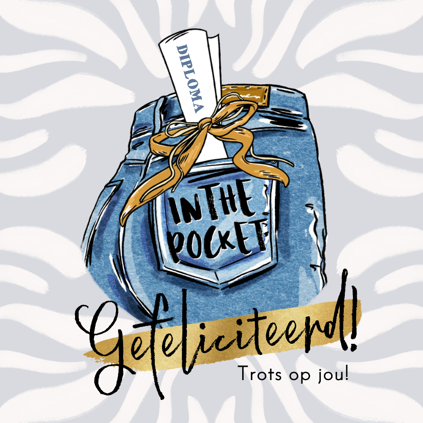 Geslaagd kaarten - Trendy geslaagd kaart diploma in the pocket jeans goud