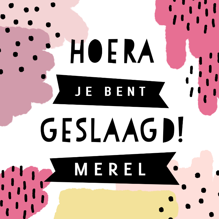 Geslaagd kaarten - Vrolijke geslaagd kaart met verf, spikkels en typografie