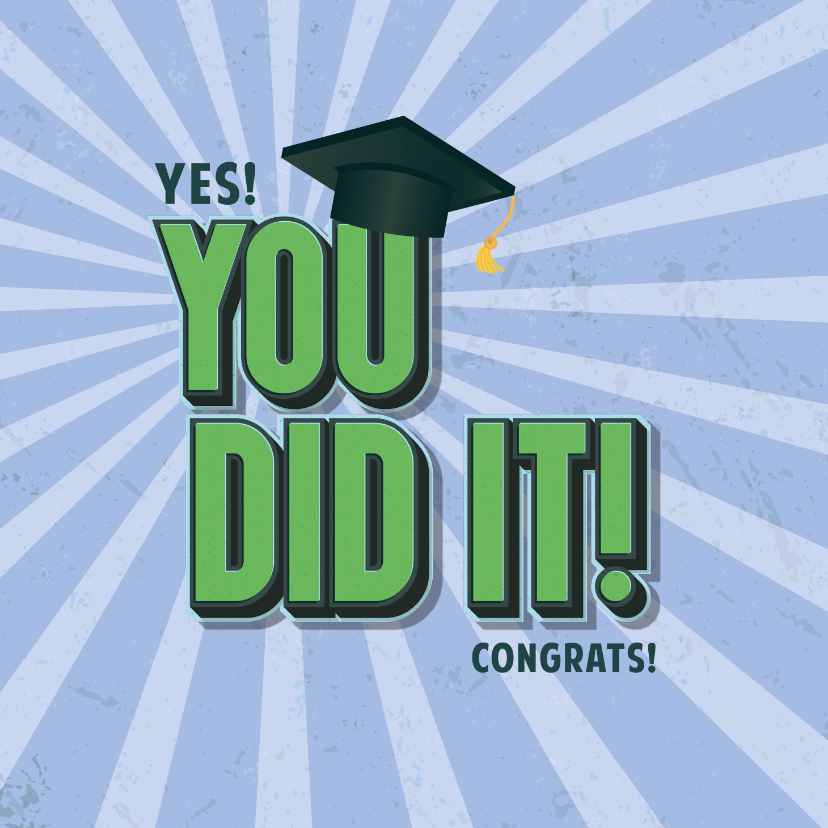 Geslaagd kaarten - Yes! You did it! - class of - geslaagdkaart