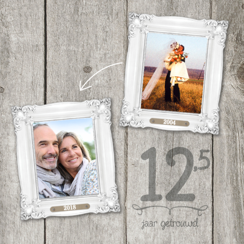 12,5-jaar-huwelijk-fotolijstjes - Jubileumkaarten Jubileumkaarten - 12,5-jaar-huwelijk-fotolijstjes