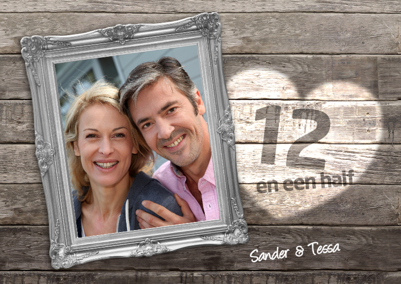12 en een half jaar jubileum - hout - Jubileumkaarten Jubileumkaarten - 12 en een half jaar jubileum - hout