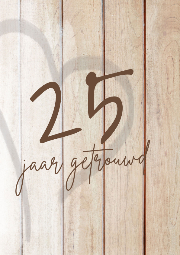 25 jarig jubileum uitnodiging huwelijk hout look - Jubileumkaarten Jubileumkaarten - 25 jarig jubileum uitnodiging huwelijk hout look