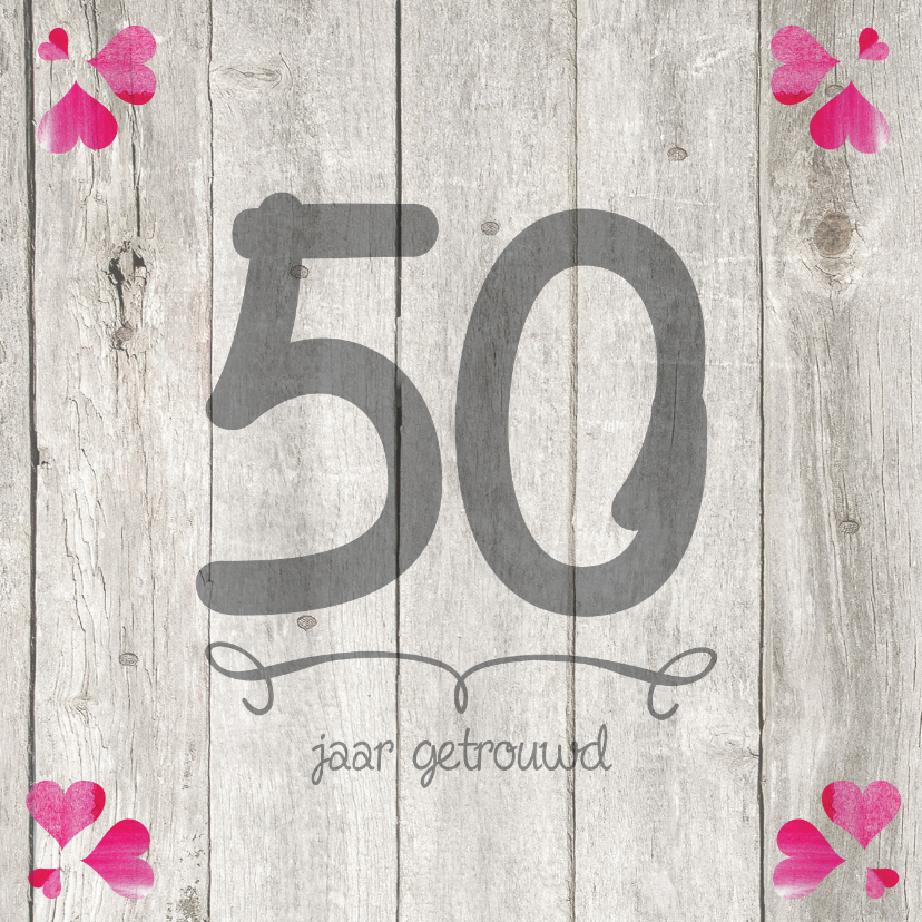 Jubileumkaarten - 50 jaar huwelijks jubileumkaart