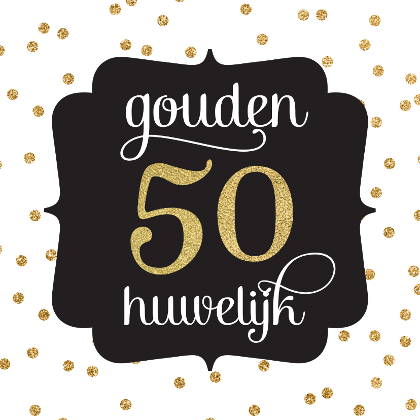 Mus feit In de genade van Gouden huwelijk jubileum goudfolie stippen | Kaartje2go