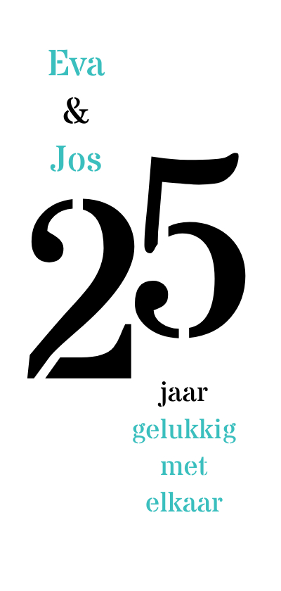 Jubileumkaarten - Jubileum 25 jaar getrouwd typografisch
