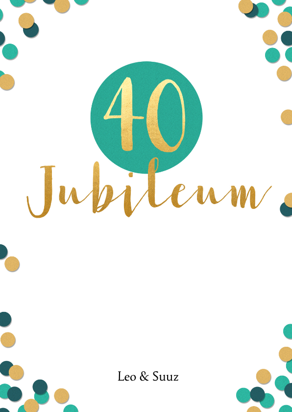Jubileumkaarten - Jubileum 40 jaar met confetti - BK