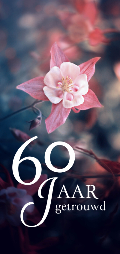 Jubileumkaarten - Jubileum 60 jaar getrouwd bloem