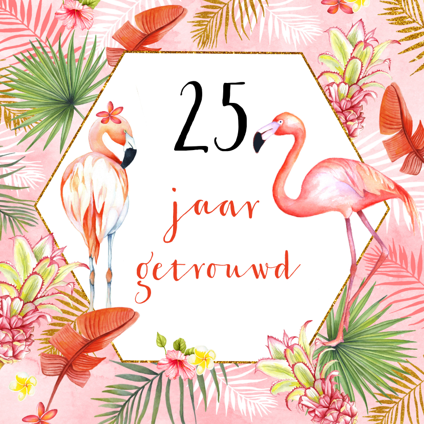Jubileum flamingostel - Jubileumkaarten Jubileumkaarten - Jubileum flamingostel