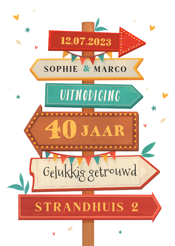 Jubileumfeest wegwijzers hout slingers 40 jaar - Jubileumkaarten Jubileumkaarten - Jubileumfeest wegwijzers hout slingers 40 jaar
