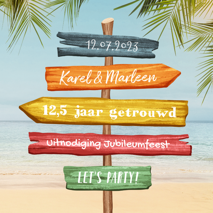 Jubileumfeest wegwijzers strand tropisch hout feestje - Jubileumkaarten Jubileumkaarten - Jubileumfeest wegwijzers strand tropisch hout feestje