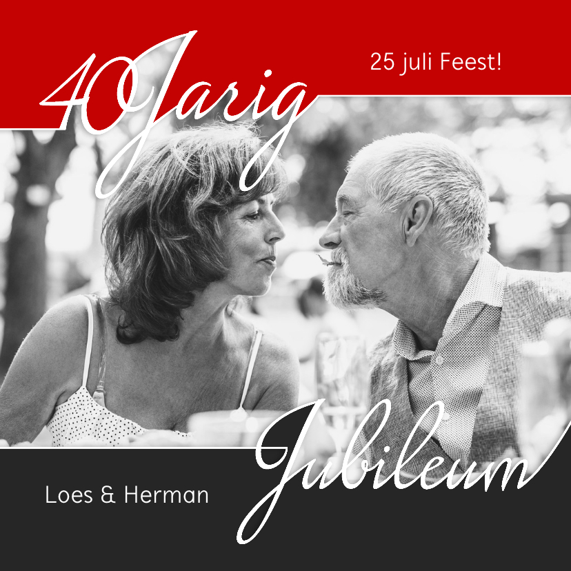 Jubileumkaart 40 jaar foto - Jubileumkaarten Jubileumkaarten - Jubileumkaart 40 jaar foto
