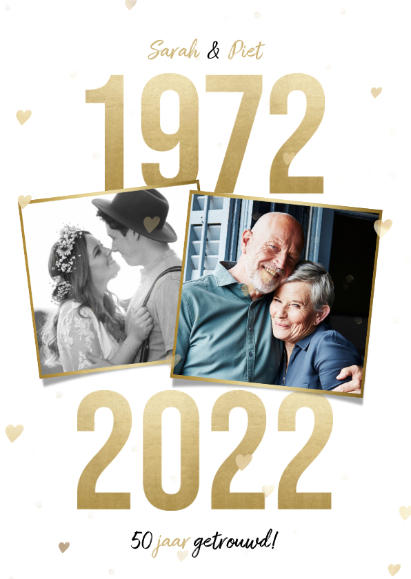 Jubileumkaart 50 jaar getrouwd gouden jaartallen 1972 - 2022 - Jubileumkaarten Jubileumkaarten - Jubileumkaart 50 jaar getrouwd gouden jaartallen 1972 - 2022