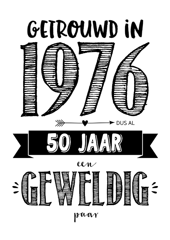 Jubileumkaarten - Jubileumkaart getrouwd in 1976 al 50 jaar een geweldig paar