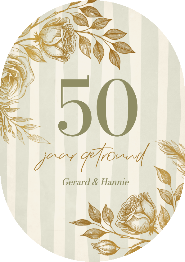 Stijlvolle ovale jubileumkaart met gouden bloemen en strepen - Jubileumkaarten Jubileumkaarten - Stijlvolle ovale jubileumkaart met gouden bloemen en strepen