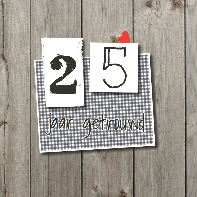 Stoere hout huwelijksjubileum 25 -LO - Jubileumkaarten Jubileumkaarten - Stoere hout huwelijksjubileum 25 -LO