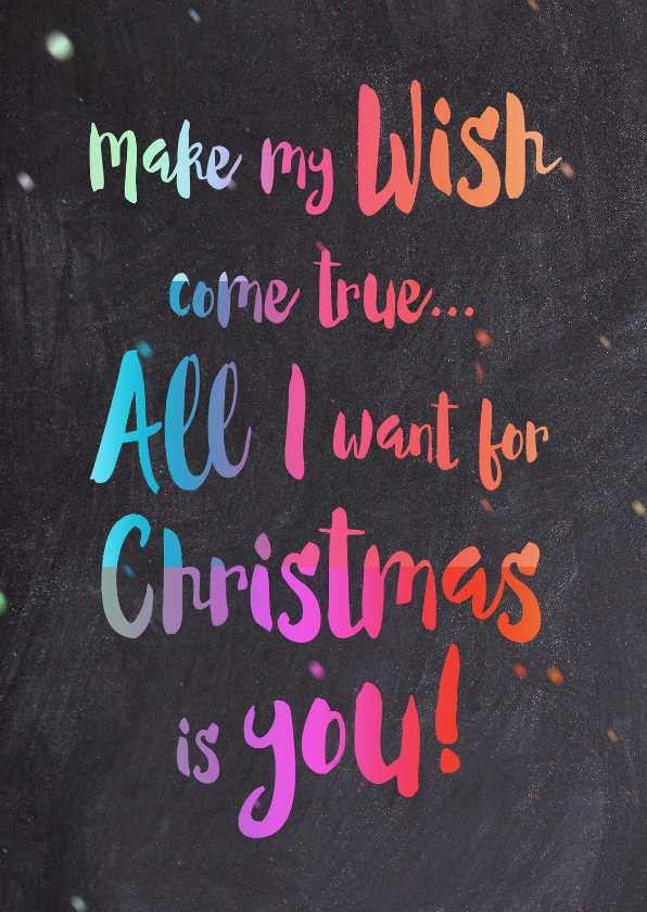 Kerstkaarten - Colorful chalk All I want - DH
