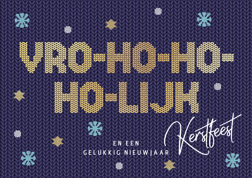 Grappige kerstkaart Vro-ho-ho-ho-lijk kerstfeest - Kerstkaarten Kerstkaarten - Grappige kerstkaart Vro-ho-ho-ho-lijk kerstfeest