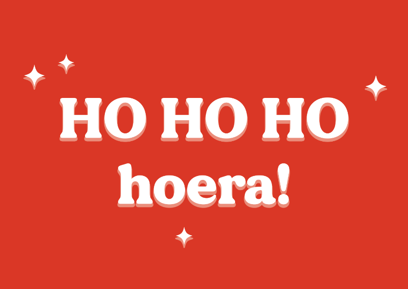 Kerstkaarten - Grappige typografische kerst verjaardagskaart HO HO hoera