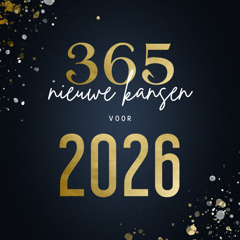 Kerstkaart 365 nieuwe kansen voor 2026 stijlvol - Kerstkaarten Kerstkaarten - Kerstkaart 365 nieuwe kansen voor 2026 stijlvol