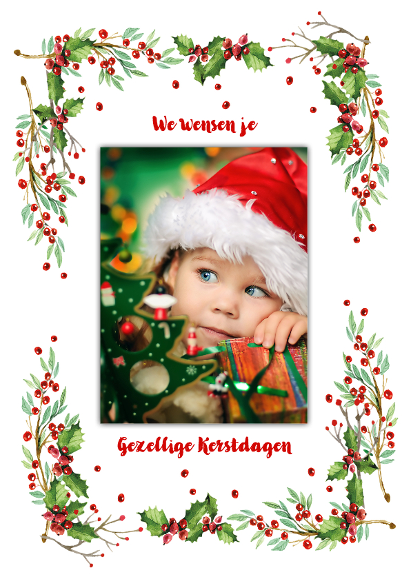 Kerstkaart botanisch hulst met eigen foto - Kerstkaarten Kerstkaarten - Kerstkaart botanisch hulst met eigen foto