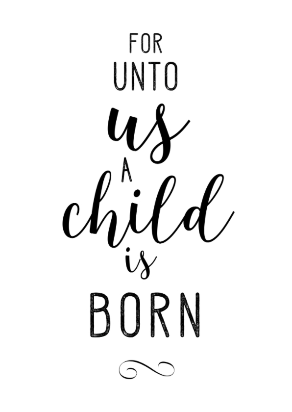 Kerstkaart - For unto us a Child is Born - Kerstkaarten Kerstkaarten - Kerstkaart - For unto us a Child is Born