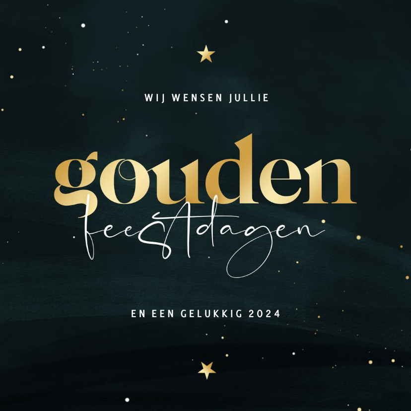Kerstkaart gouden feestdagen donkergroen met sterren - Kerstkaarten Kerstkaarten - Kerstkaart gouden feestdagen donkergroen met sterren