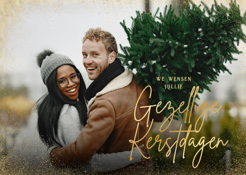 Kerstkaart grote foto en gouden rand gezellige kerstdagen - Kerstkaarten Kerstkaarten - Kerstkaart grote foto en gouden rand gezellige kerstdagen