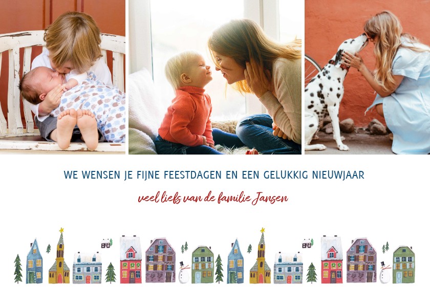 Kerstkaart huisjes rij 3 foto collage - Kerstkaarten Kerstkaarten - Kerstkaart huisjes rij 3 foto collage