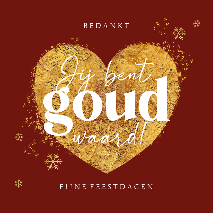 Kerstkaart jij bent goud waard hart rood - Kerstkaarten Kerstkaarten - Kerstkaart jij bent goud waard hart rood