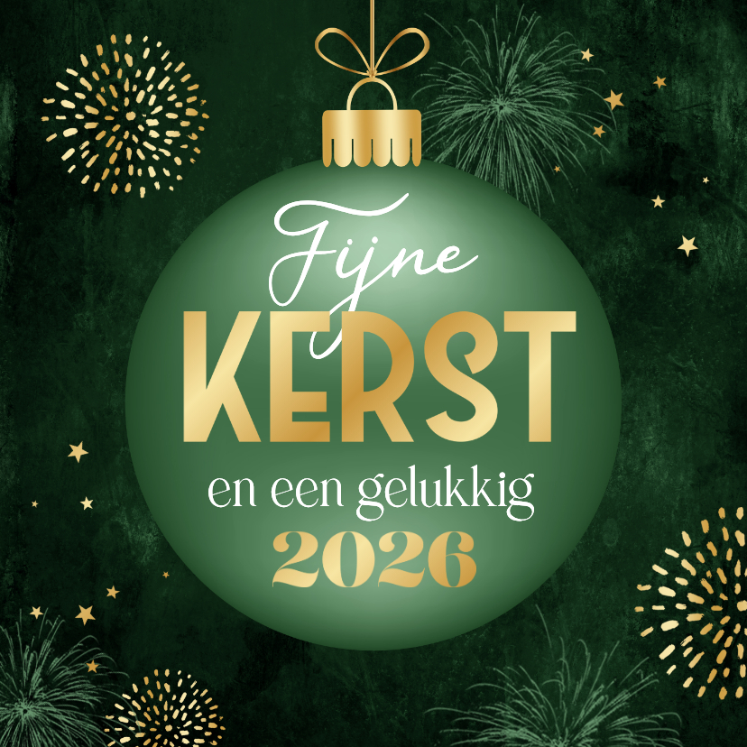 Kerstkaart kerstbal goud sterren fijne kerst vuurwerk - Kerstkaarten Kerstkaarten - Kerstkaart kerstbal goud sterren fijne kerst vuurwerk