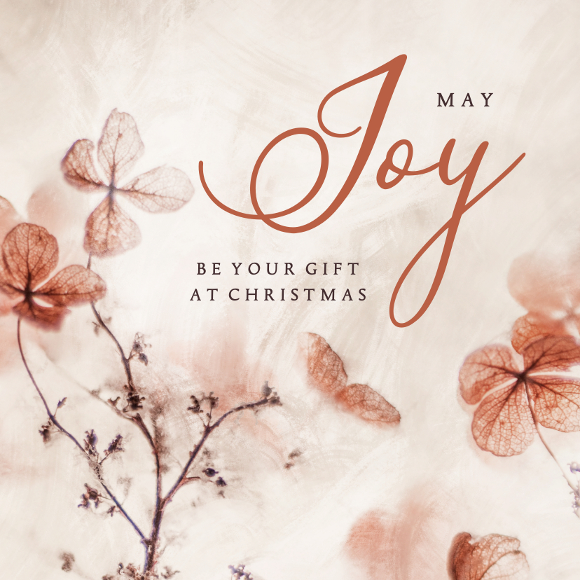 Kerstkaarten - Kerstkaart may Joy be your gift met bloemen